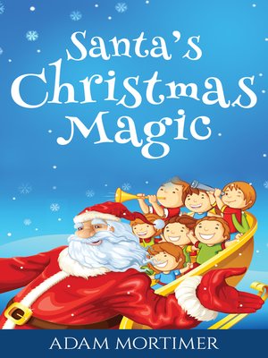 cover image of Santa's Christmas Magic